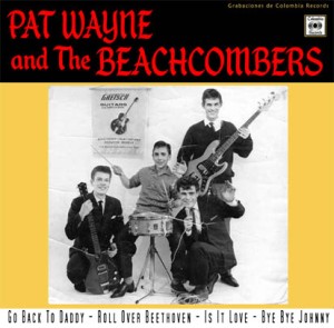 Wayne ,Pat And The Beachcombers - Go Back Daddy + 3